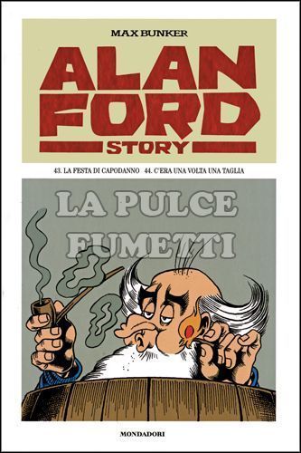 ALAN FORD STORY #    22: LA FESTA DI CAPODANNO - C'ERA UNA VOLTA UNA TAGLIA